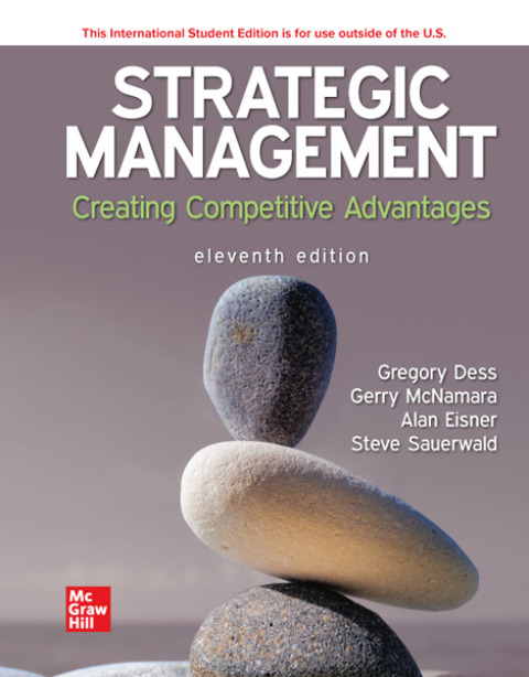 ISE Strategic Management: Creating Competitive Advantages