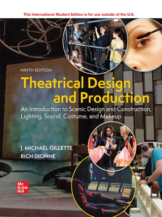 ISE Theatrical Design and Production: An Introduction to Scene Design and Construction, Lighting, Sound, Costume, and Makeup