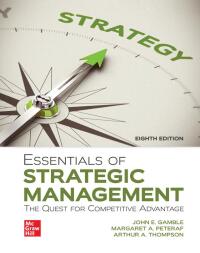 Essentials of Strategic Management: The Quest for Competitive Advantage ...