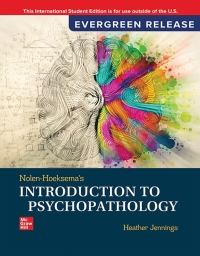 Nolen-Hoeksema's Introduction to Psychopathology: 2025 Release ISE