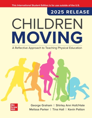 Children Moving: A Reflective Approach to Teaching Physical Education ISE