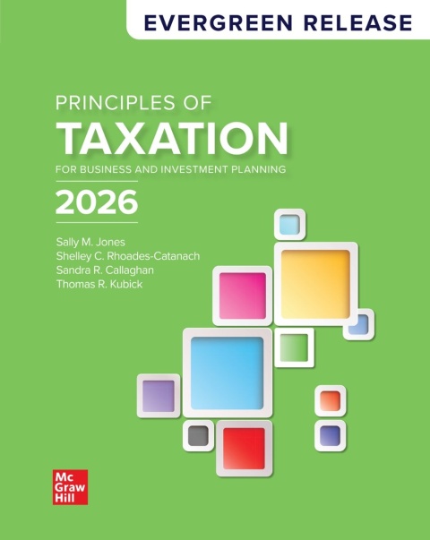 Cover image for book Principles of Taxation for Business and Investment Planning 2026: Evergreen Release