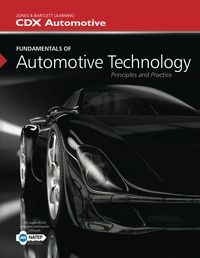 borrow fundamentals of automotive technology principles and practice cdx automotive