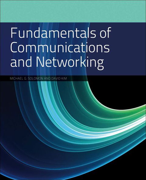 Cover image for book Fundamentals of Communications and Networking