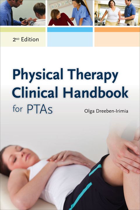 Cover image for book Physical Therapy Clinical Handbook for PTAs