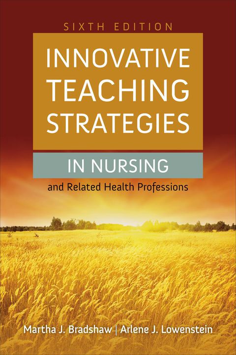 Cover image for book Innovative Teaching Strategies in Nursing and Related Health Professions