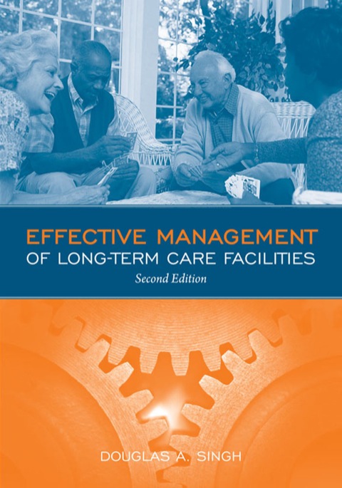 Cover image for book Effective Management of Long Term Care Facilities