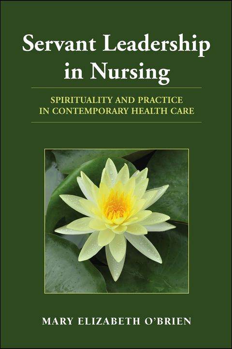 Cover image for book Servant Leadership in Nursing