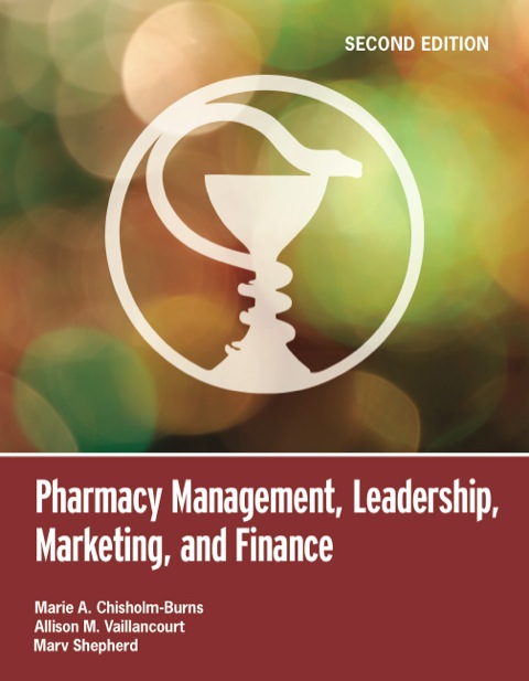 Cover image for book Pharmacy Management, Leadership, Marketing, and Finance (Book Only)