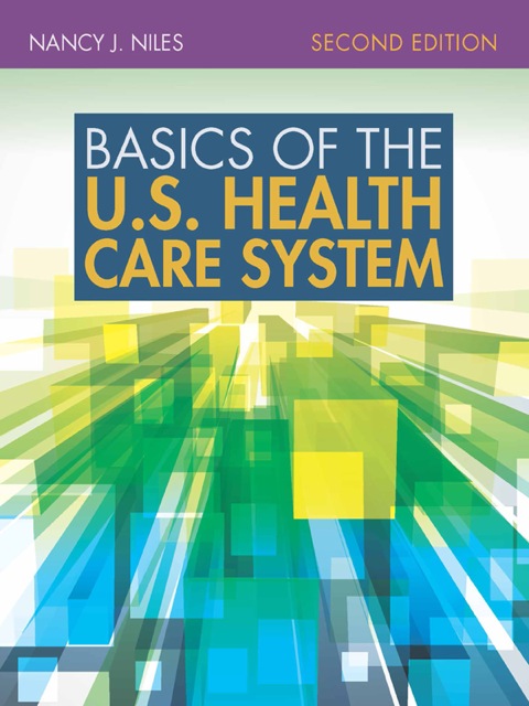 Cover image for book Basics of the U.S. Health Care System