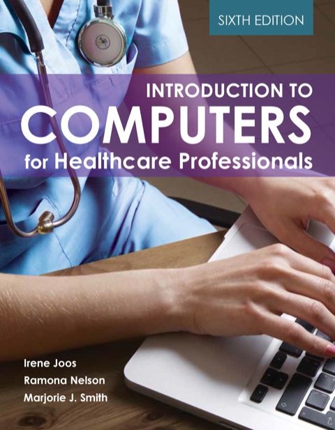 Cover image for book Introduction to Computers for Healthcare Professionals