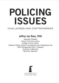 Policing Issues: Challenges & Controversies 1st Edition | 9780763771386 ...