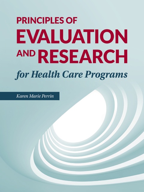 Cover image for book Principles of Research and Evaluation for Health Care Programs