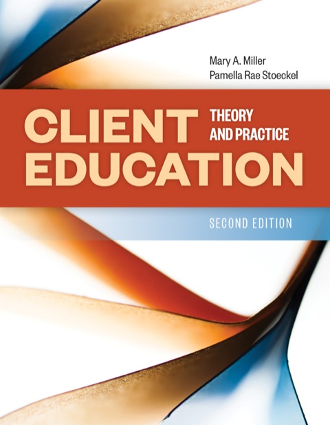 Cover image for book Client Education: Theory and Practice