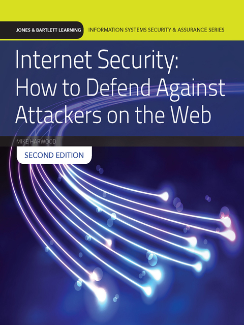 Cover image for book Internet Security: How to Defend Against Attackers on the Web