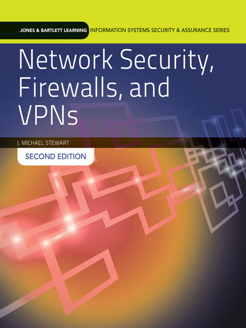 Cover image for book Network Security, Firewalls and VPNs