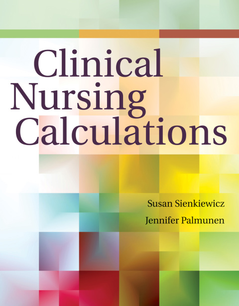 Cover image for book Clinical Nursing Calculations