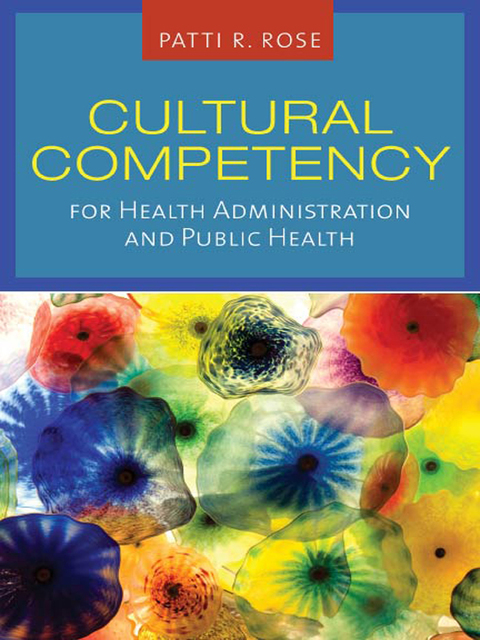 Cover image for book Cultural Competency for Health Administration and Public Health