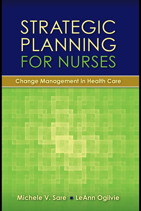 Cover image for book Strategic Planning for Nurses: Change Management in Health Care