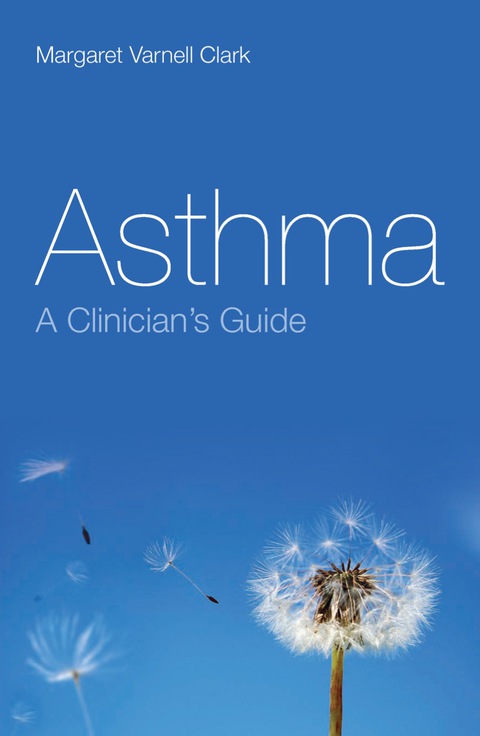 Cover image for book Asthma: A Clinician's Guide