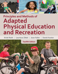 Titelbild: Principles and Methods of Adapted Physical Education & Recreation 12th edition 9781284077810