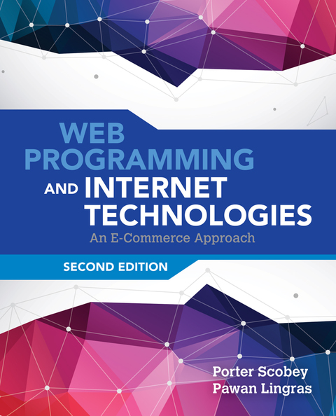 Cover image for book Web Programming and Internet Technologies: An E-Commerce Approach