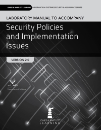 Lab Manual to accompany Security Policies and Implementation