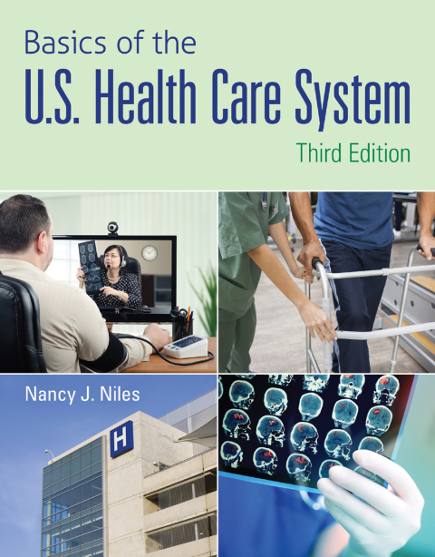 Cover image for book Basics of the U.S. Health Care System