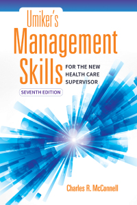 صورة الغلاف: Umiker's Management Skills for the New Health Care Supervisor 7th edition 9781284121322
