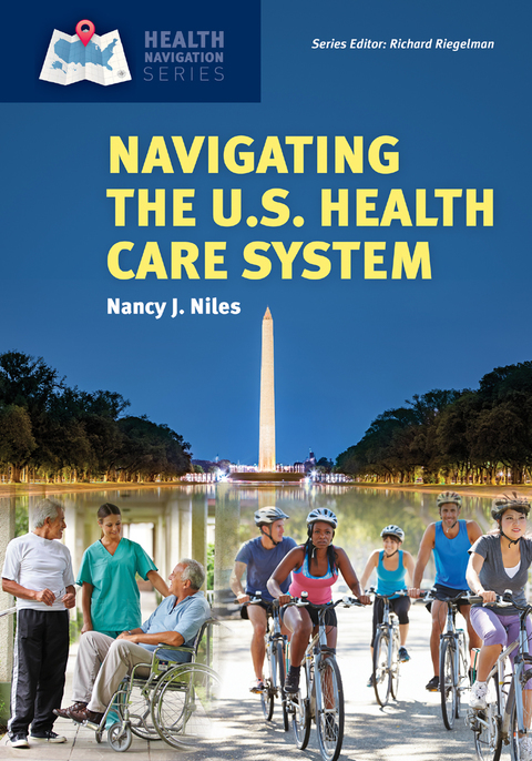 Cover image for book Navigating the U.S. Health Care System
