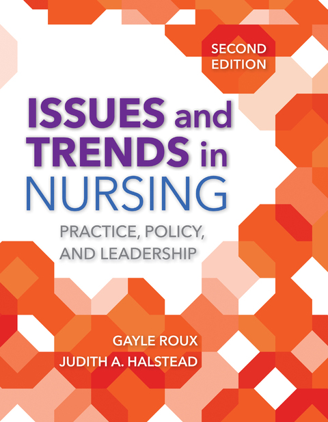 Cover image for book Issues and Trends in Nursing: Practice, Policy and Leadership