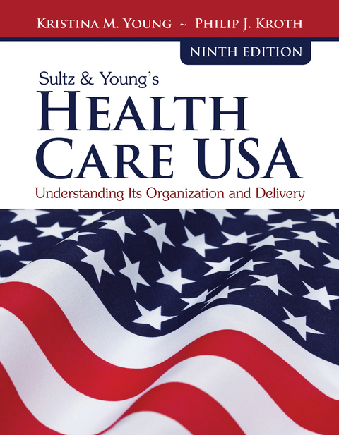 Cover image for book Sultz & Young's Health Care USA