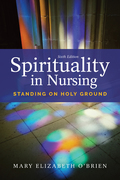 Spirituality in Nursing - Mary Elizabeth O'Brien