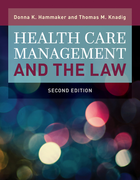 Cover image for book Health Care Management and the Law
