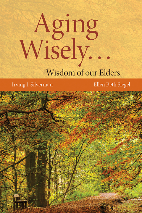 Cover image for book Aging Wisely... Wisdom of Our Elders