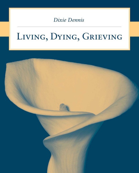 Cover image for book Living, Dying, Grieving