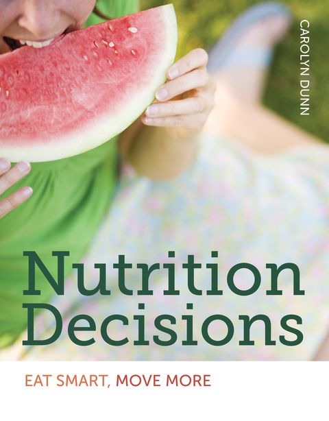 Cover image for book Nutrition Decisions: Eat Smart, Move More - BOOK ONLY