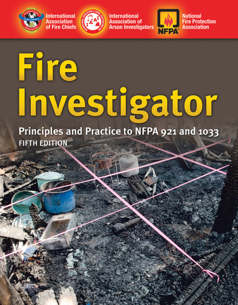 Cover image for book Fire Investigator: Principles and Practice to NFPA 921 and 1033