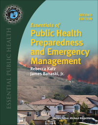 Essentials Of Public Health Preparedness And Emergency Management 2nd ...