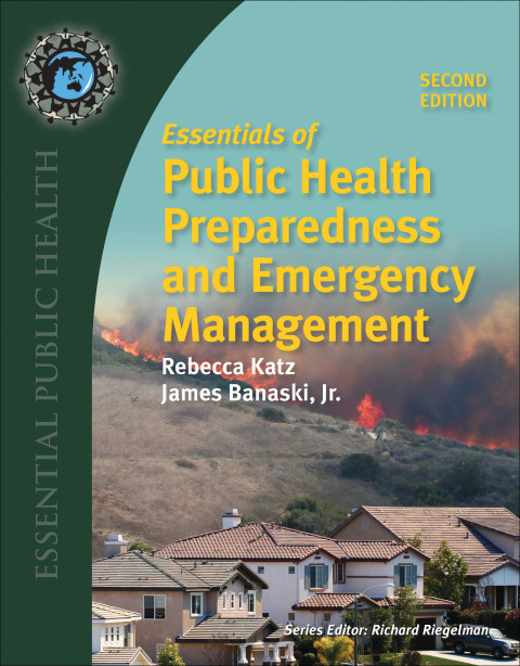 Cover image for book Essentials of Public Health Preparedness and Emergency Management with Navigate Access