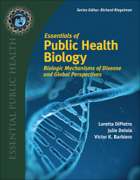 Cover image: Essentials of Public Health Biology: Biologic Mechanisms of Disease and Global Perspectives 1st edition 9781284077919