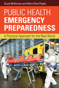 Public Health Emergency Preparedness: A Practical Approach For The Real ...