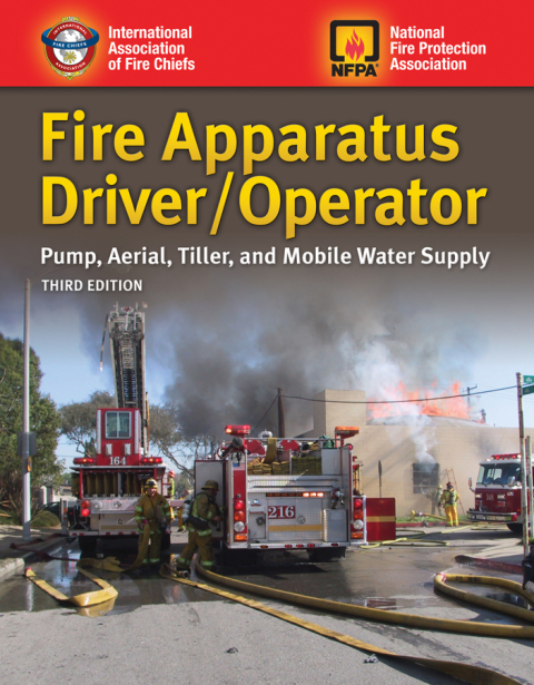 Cover image for book Fire Apparatus Driver/Operator: Pump, Aerial, Tiller, and Mobile Water Supply