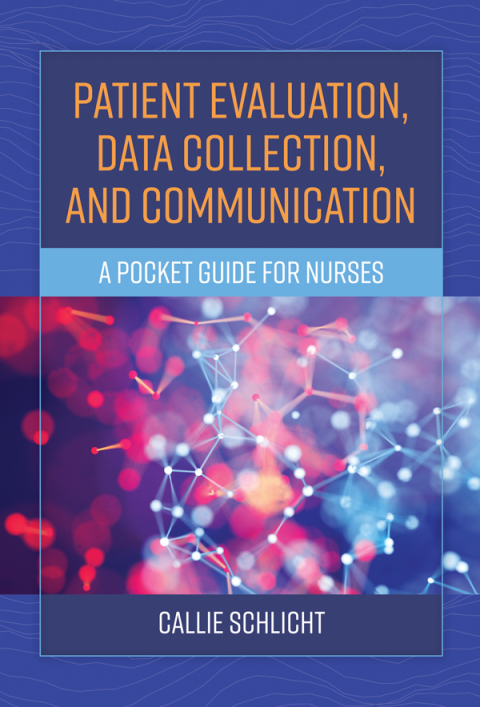 Cover image for book Patient Evaluation, Data Collection, and Communication