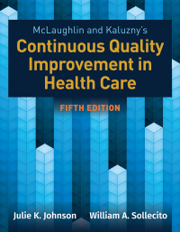 Cover image: McLaughlin & Kaluzny's Continuous Quality Improvement in Health Care 5th edition 9781284126594