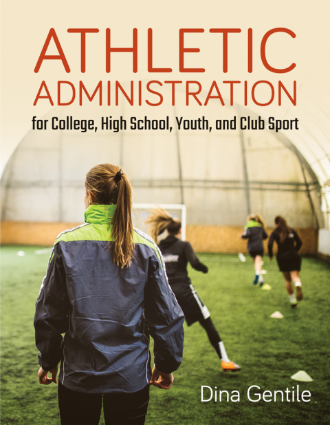 Cover image for book Athletic Administration for College, High School, Youth, and Club Sport