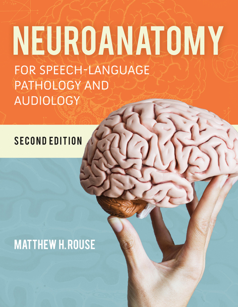 Reflowable Neuroanatomy for Speech-Language Pathology and Audiology; $44.98