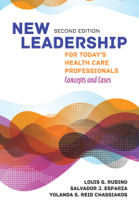 صورة الغلاف: New Leadership for Today's Health Care Professionals 2nd edition 9781284148640