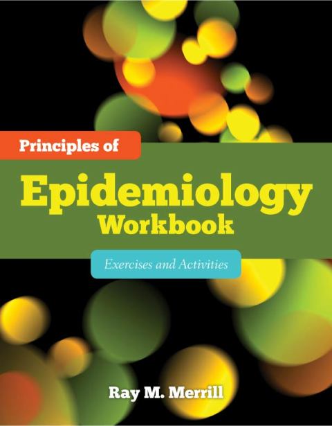 Cover image for book Principles of Epidemiology Workbook: Exercises and Activities