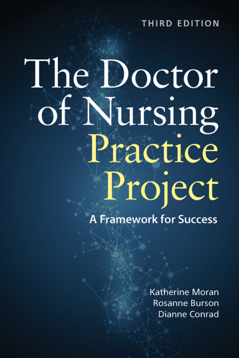 Cover image for book The Doctor of Nursing Practice Project: A Framework for Success